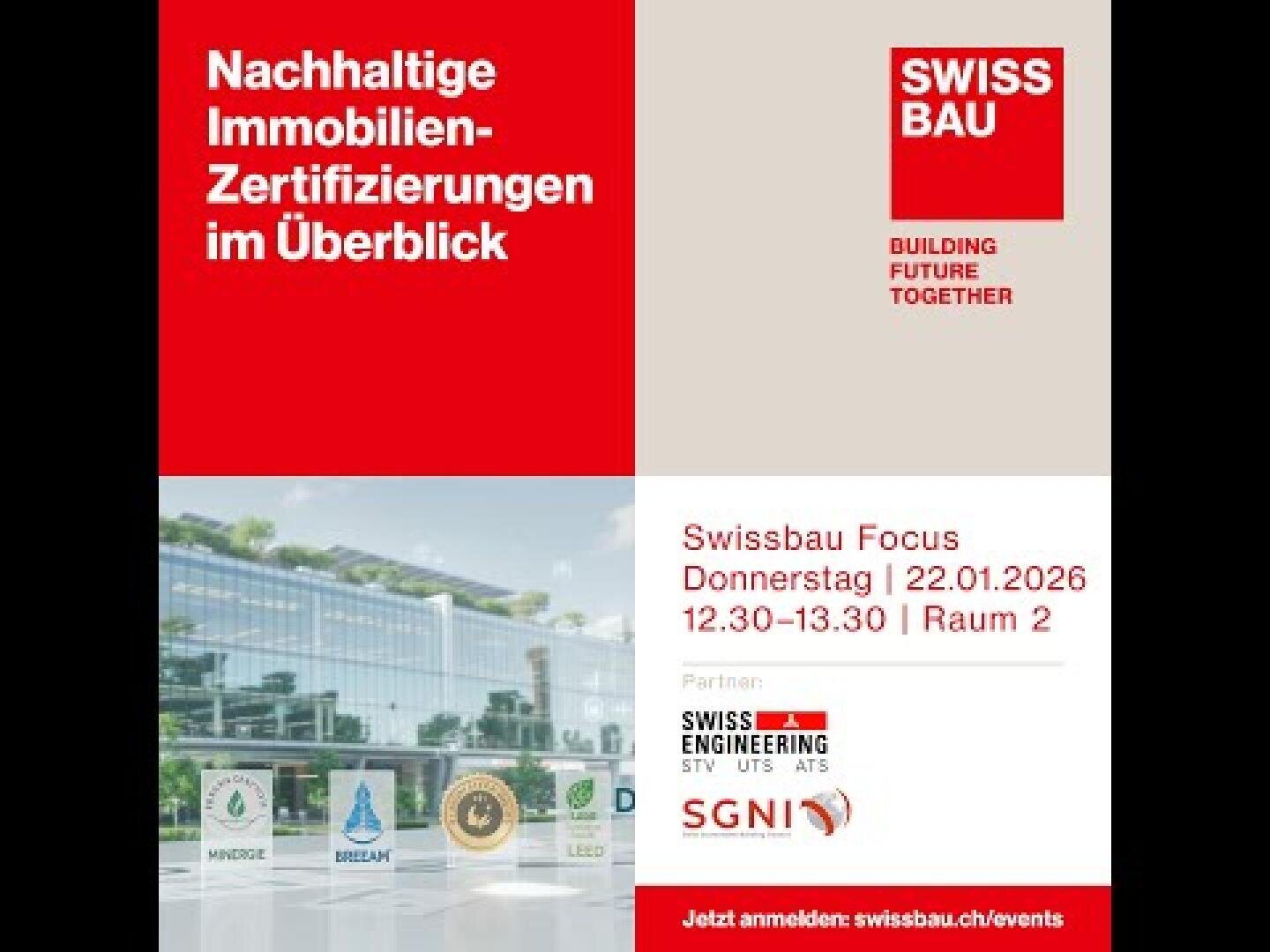 Werbegrafik für eine Swissbau-Veranstaltung zu nachhaltigen Immobilienzertifizierungen, mit Logos von Zertifizierungsorganisationen und Veranstaltungshinweisen-22.01.2026, 12:30-13:30, Raum 2.