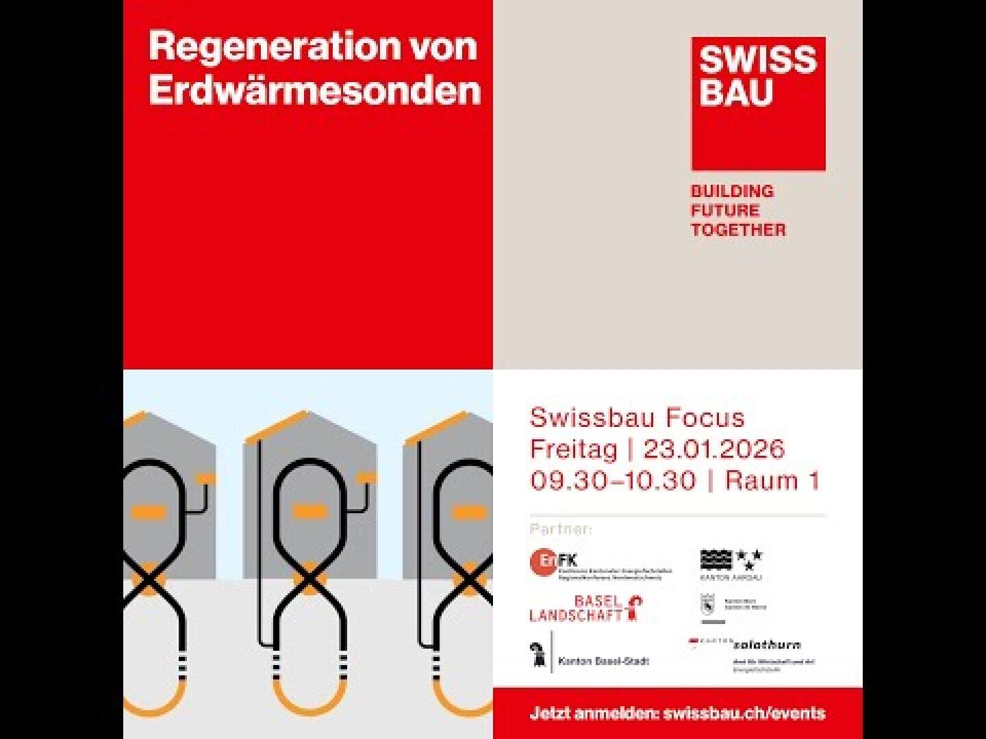 Veranstaltungsplakat mit roten und grauen Feldern, deutschem Text über die Regeneration von Erdwärmesonden, Logos, Veranstaltungshinweisen für Swissbau Focus am 23.01.2026 und einer Grafik mit stilisierten Erdwärmesonden am unteren Rand.