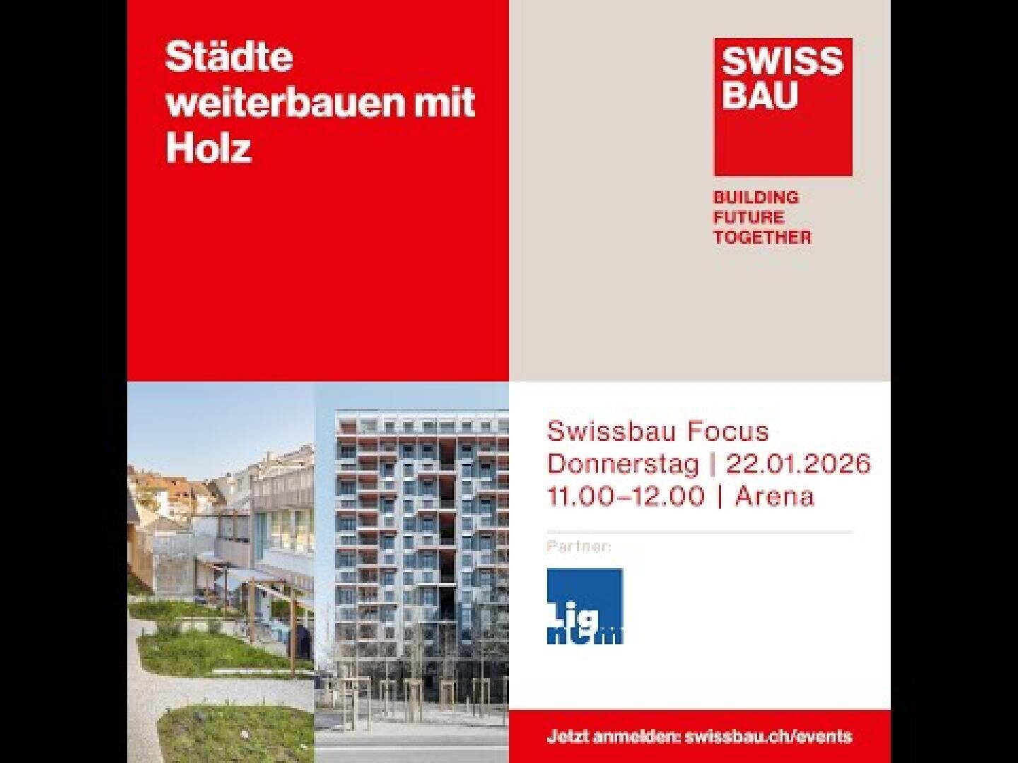 Eine Werbegrafik für die Swissbau 2026 mit Text zum Thema Städtebau mit Holz, Veranstaltungsdatum und -zeit, Partnerlogo und Fotos von Holzarchitektur und städtischen Gebäuden.