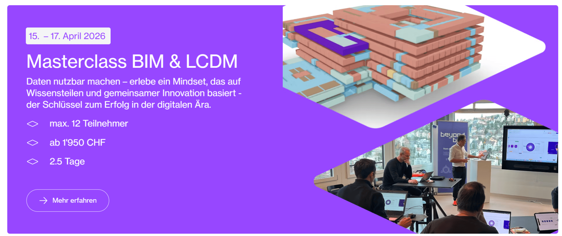 Werbebanner für eine BIM- und LCDM-Masterclass-Veranstaltung mit Kursdetails auf lilafarbenem Hintergrund, einem 3D-Architekturmodell im oberen Bereich und Teilnehmern eines Technologie-Workshops in einem modernen Klassenzimmer im unteren Bereich.