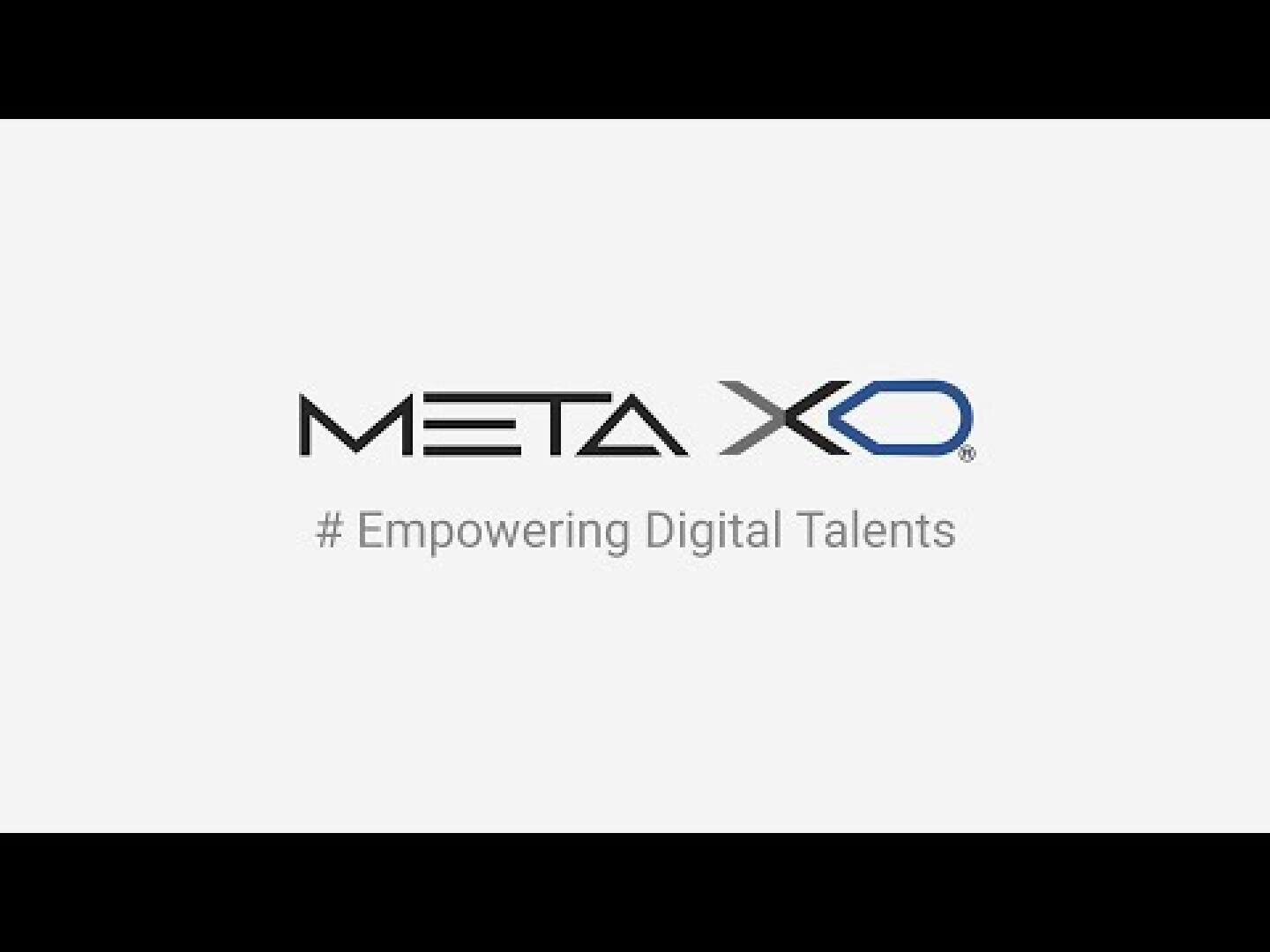 Logo pour META XO avec la tagline # Empowering Digital Talents sur fond blanc, avec des barres noires en haut et en bas.